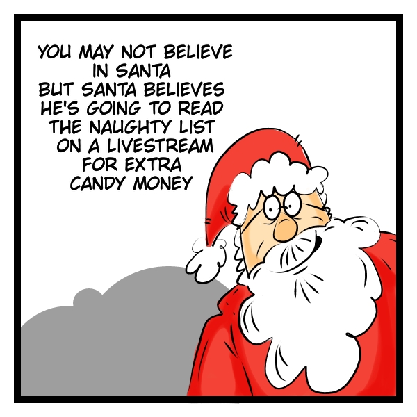 Santa reads the naughty list to his livestream