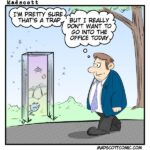 A Madscott comic showing a man in a suit staring at a glowing, mysterious portal containing an alien landscape. He thinks "I'm pretty sure that's a trap" but also "But I really don't want to go into the office today."